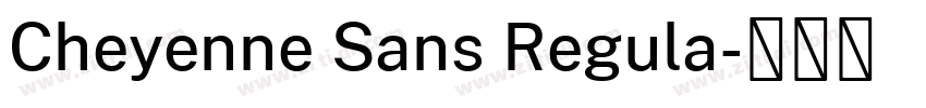 Cheyenne Sans Regula字体转换